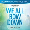 We All Bow Down (Audio Performance Trax) - EP