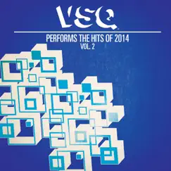 VSQ Performs the Hits of 2014, Vol. 2 by Vitamin String Quartet album reviews, ratings, credits