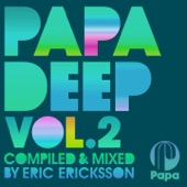 Papa Deep, Vol. 2 (Compiled and Mixed by Eric Ericksson) artwork