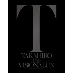 The VISIONALUX by EXILE TAKAHIRO album reviews, ratings, credits
