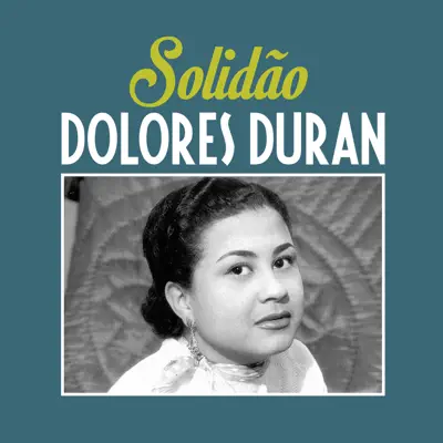 Solidão - Single - Dolores Duran