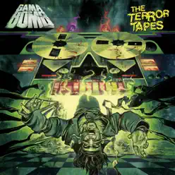 The Terror Tapes - Gama Bomb