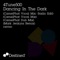 Dancing in the Dark (Mark Jenkyns Remix) - 4Tune500 lyrics