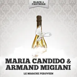 Le Marche Peruvien - EP - Maria Candido Le Marche Peruvien - EP - Maria Candido