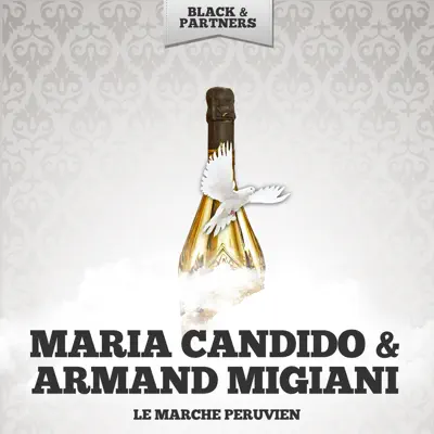 Le Marche Peruvien - EP - Maria Candido Le Marche Peruvien - EP - Maria Candido