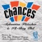 Chances (Patty Kay Remix) - Sebastian Fleischer & Ill-Boy Phil lyrics