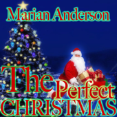The Perfect Christmas - Marian Anderson
