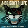 The Worst Kind of Luck - EP