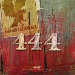 444 - The Nighthawks 444 - The Nighthawks