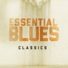 Essential Blues Classics