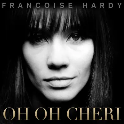 Oh Oh Cheri (Remastered) - Single - Françoise Hardy