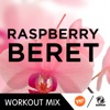 Raspberry Beret (A.R. Workout Mix) - Single