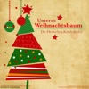 Unterm Weihnachtsbaum - Die deutschen Kinderlieder