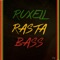 Rasta Bass - Ruxell lyrics
