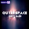 Watch This - Outerspace lyrics