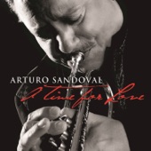 Arturo Sandoval - Speak Low