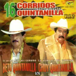 16 Corridos Quintanilla - Beto Quintanilla