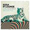 Soda N' Lounge: The Stereo Sessions, 2015