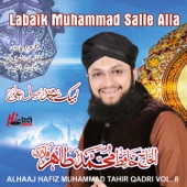Labaik Muhammad Salle Alla, Vol. 8 - Islamic Naats artwork