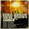 All We Got - Nono Brown lyrics