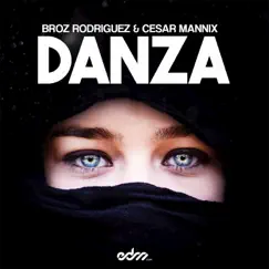 Danza - Single by Broz Rodriguez & Cesar Mannix album reviews, ratings, credits