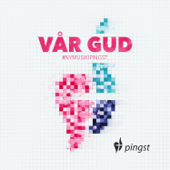 Vår Gud - Pingst