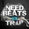 Need Beats Vol.13 Trap