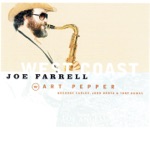 Joe Farrell - Darn That Dream (feat. Art Pepper, George Cables & John Dentz)