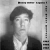 The Danny Adler Legacy Series Vol 1 - The Blues Doctors 1963, 66, 67 album lyrics, reviews, download