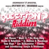 Question? Riddim