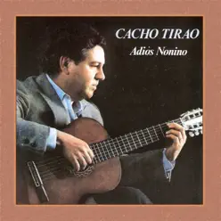 Adiós Nonino - Cacho Tirao