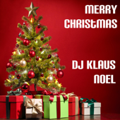 Frohe Weinachten - DJ Klaus Noel