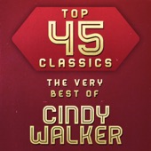 Top 45 Classics - The Very Best of Cindy Walker artwork