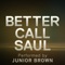 Better Call Saul - Junior Brown lyrics