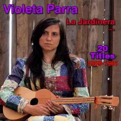 La Jardinera - Violeta Parra