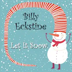 Let It Snow - Billy Eckstine