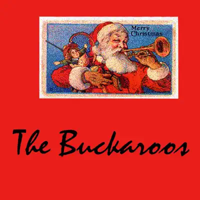 Merry Christmas - EP - The Buckaroos