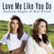 Love Me Like You Do (feat. Katherine Hughes) artwork