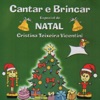 Cantar e Brincar Especial de Natal