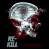 Re-Kill (Original Motion Picture Soundtrack) artwork