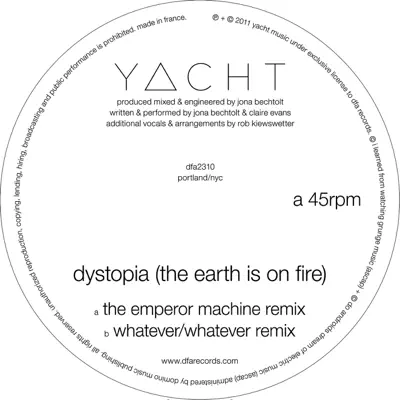 Dystopia (The Earth Is On Fire) - EP - Yacht