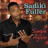 Sadiki Fuller - Times so Hard