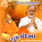 Guru Vandana - Pujya Bhaishri Rameshbhai Oza