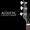 Acoustic Chillout Album
