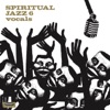 Spiritual Jazz 6: Vocals artwork