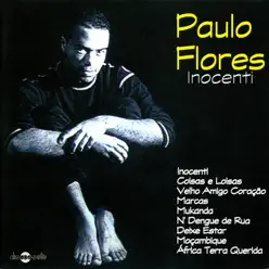 Inocenti - Paulo Flores
