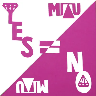 Yes Means No - Single - Miaú
