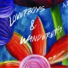 Loverboys & Wanderers