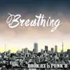Breathing - Single album lyrics, reviews, download