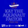 Fvck You (feat. Kay the Aquanaut) - Single album lyrics, reviews, download